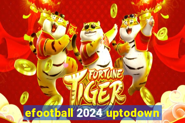 efootball 2024 uptodown